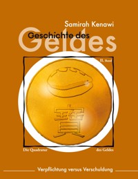 Geschichte des Geldes - Samirah Kenawi - E-Book