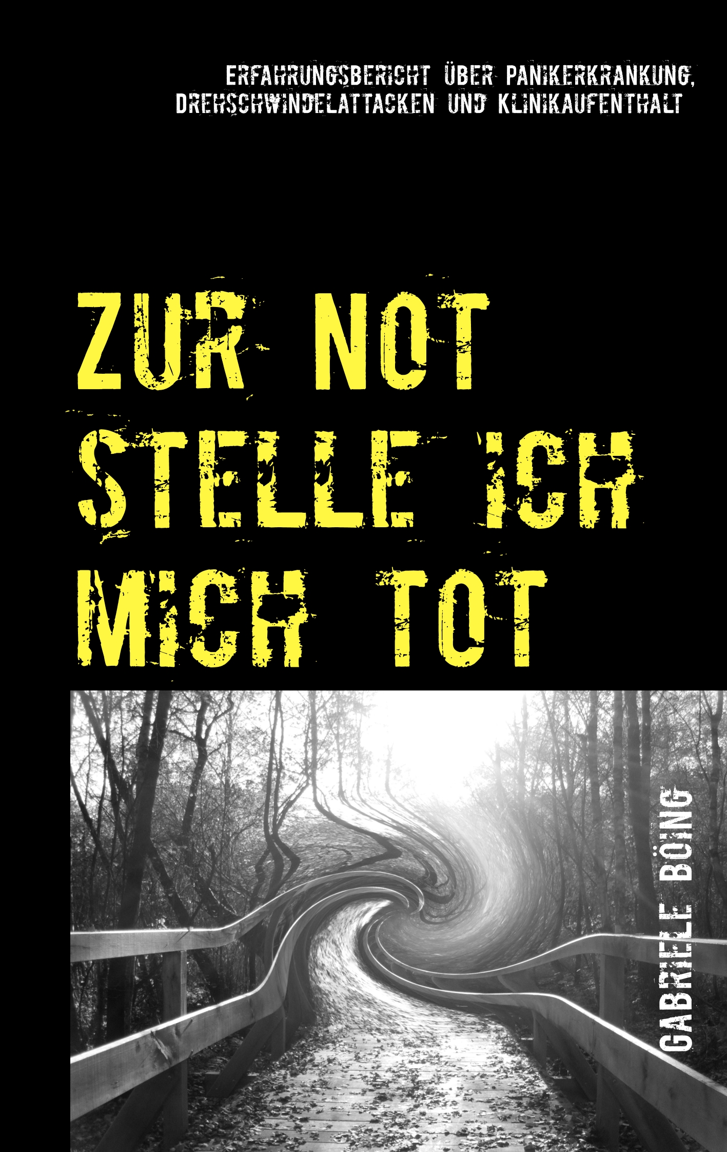 Zur Not stelle ich mich tot - Gabriele Böing - E-Book