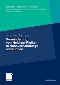 Verminderung von Hold-up-Risiken in Nachverhandlungssituationen - Johannes Gaismayer - E-Book
