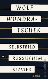 Selbstbild mit russischem Klavier - Wolf Wondratschek - E-Book