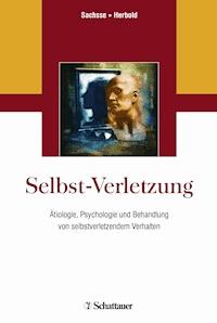 Selbst-Verletzung -  - E-Book