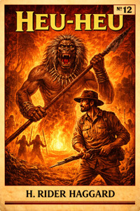 Heu-Heu - H Rider Haggard - E-Book