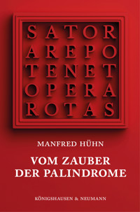 Vom Zauber der Palindrome - Manfred Hühn - E-Book