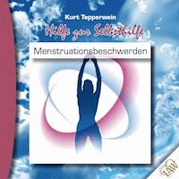 Hilfe zur Selbsthilfe: Menstruationsbeschwerden - - Hörbuch
