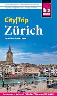 Reise Know-How CityTrip Zürich - Norbert Wank - E-Book