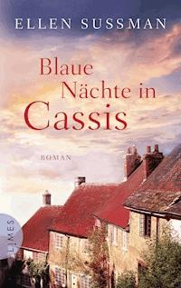 Blaue Nächte in Cassis - Ellen Sussman - E-Book