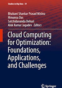 Cloud Computing for Optimization: Foundations, Applications, and Challenges -  - E-Book
