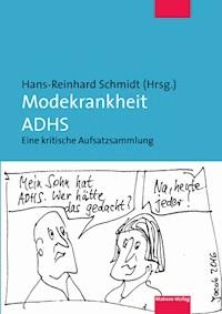 Modekrankheit ADHS -  - E-Book