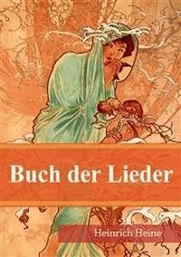 Buch der Lieder - Heinrich Heine - E-Book