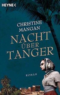Nacht über Tanger - Christine Mangan - E-Book