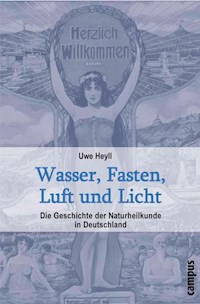Wasser, Fasten, Luft und Licht - Uwe Heyll - E-Book