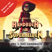 Handbuch für Superhelden - Elias Våhlund - Hörbuch