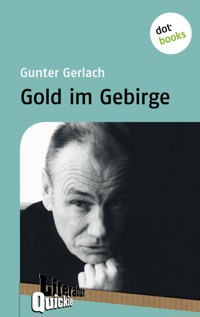 Gold im Gebirge - Literatur-Quickie - Gunter Gerlach - E-Book
