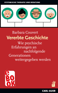 Vererbte Geschichte - Barbara Couvert - E-Book