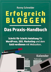 Erfolgreich Bloggen - Ronny Schneider - E-Book