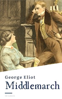 Middlemarch - George Eliot - E-Book + Hörbuch