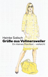 Grüße aus Vollmersweiler - Heinke Salisch - E-Book