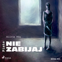 Piąte: Nie zabijaj - Alicja Róg - Hörbuch