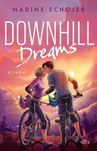 Downhill Dreams - Nadine Schojer - E-Book
