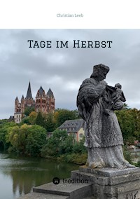 Tage im Herbst - Christian Leeb - E-Book
