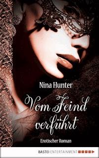 Vom Feind verführt - Nina Hunter - E-Book