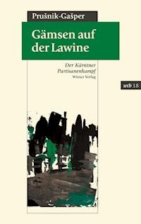 Gämsen auf der Lawine - Karel Prušnik-Gašper - E-Book