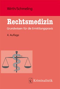 Rechtsmedizin - Ingo Wirth - E-Book