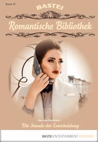 Romantische Bibliothek - Folge 23 - Ina von Hochried - E-Book