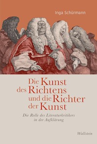 Die Kunst des Richtens und die Richter der Kunst - Inga Schürmann - E-Book