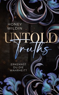 Untold Truths - Honey Wildin - E-Book