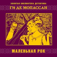 Маленькая Рок - Ги де Мопассан - Hörbuch