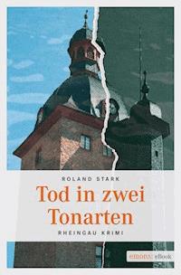 Tod in zwei Tonarten - Roland Stark - E-Book