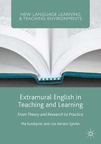 Extramural English in Teaching and Learning - Pia Sundqvist - E-Book