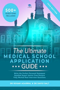 The Ultimate Medical School Application Guide - Dr. Rohan Agarwal - E-Book