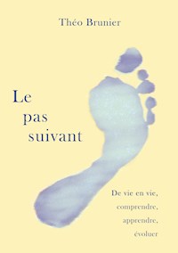 Le pas suivant - Théo Brunier - E-Book