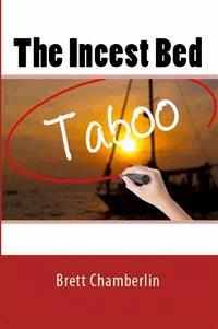 The Incest Bed: Taboo Erotica - Brett Chamberlin - E-Book