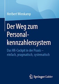 Der Weg zum Personalkennzahlensystem - Heribert Wienkamp - E-Book