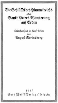 Die Schlüssel des Himmelreichs Sankt Peters Wanderung auf Erden - Strindberg, August - kostenlos E-Book