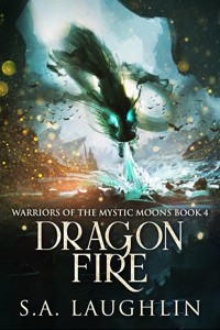 Dragon Fire - Sally A. Laughlin - E-Book