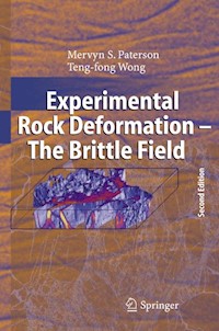 Experimental Rock Deformation - The Brittle Field - M.S. Paterson - E-Book