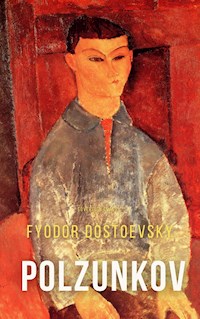 Polzunkov - Fyodor Dostoevsky - E-Book