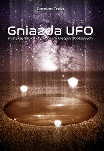 Gniazda UFO - Damian Trela - E-Book