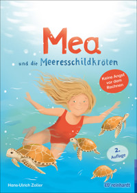 Mea und die Meeresschildkröten - Hans-Ulrich Zoller - E-Book