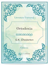 Ortodoxia - G.K. Chesterton - E-Book