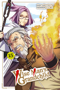 Wise Man's Grandchild, Band 15 - Tsuyoshi Yoshioka - E-Book