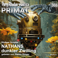 Perry Rhodan Neo 333: NATHANS dunkle Zwilling - Rüdiger Schäfer - Hörbuch