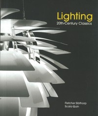 Lighting: 20th Century Classics - Quin Scala - E-Book