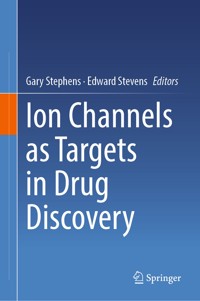 Ion Channels as Targets in Drug Discovery -  - E-Book