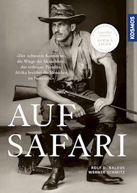 Auf Safari - Rolf D. Baldus - E-Book