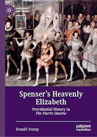 Spenser’s Heavenly Elizabeth - Donald Stump - E-Book